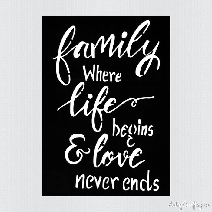Family Where Life Begins & Love Never End Sentiments Stencil