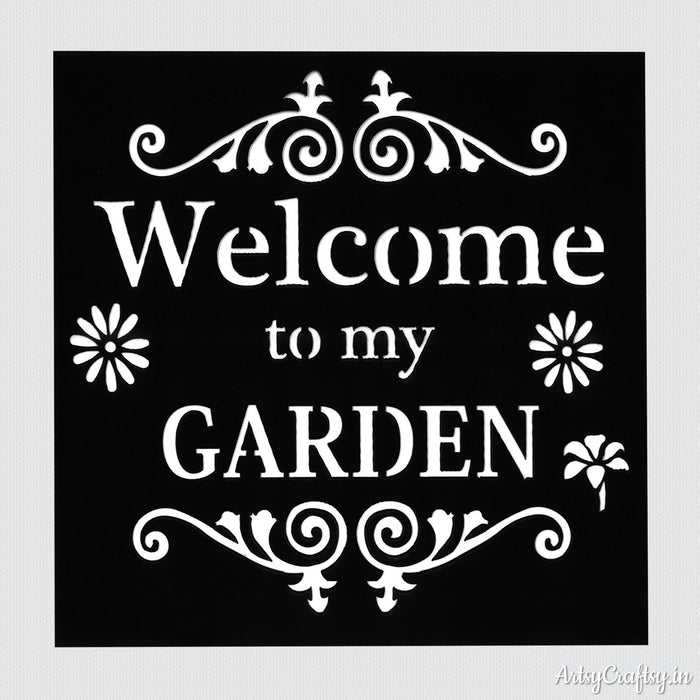 Welcome to My Garden Stencil