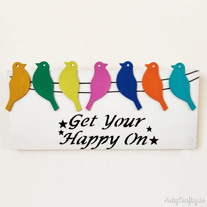 Get Your Happy On Wall Decor