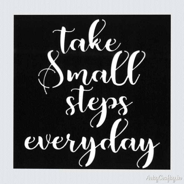 Take Small Steps Everyday Stencil