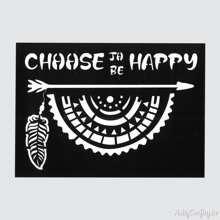 Choose To Be Happy Stencil