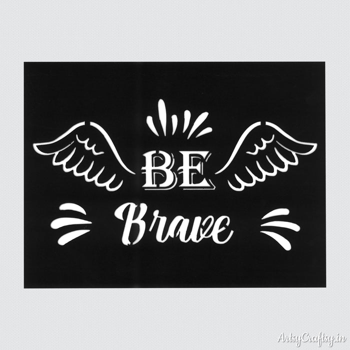 Be Brave Stencil