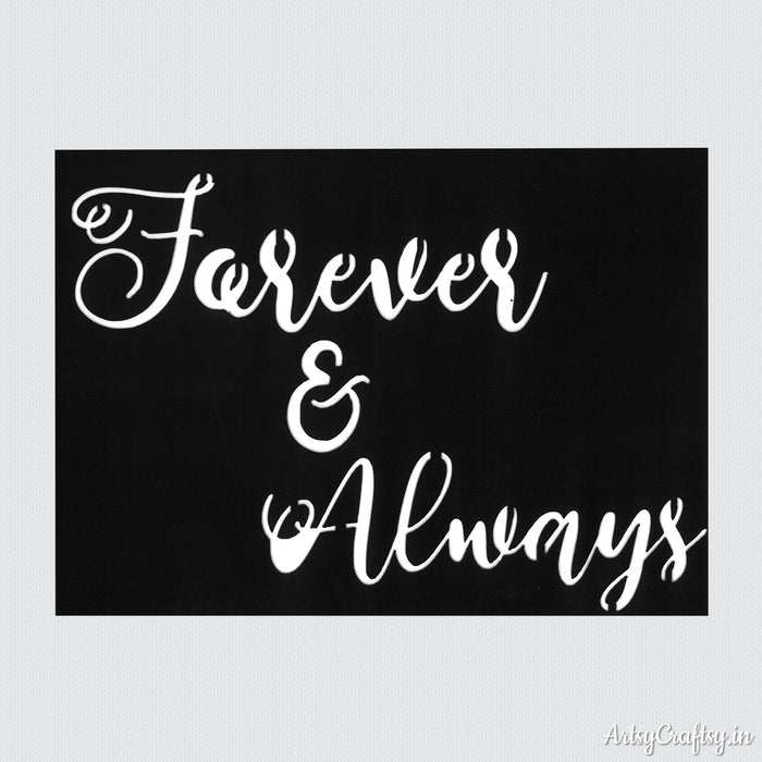 Forever And Always Stencil