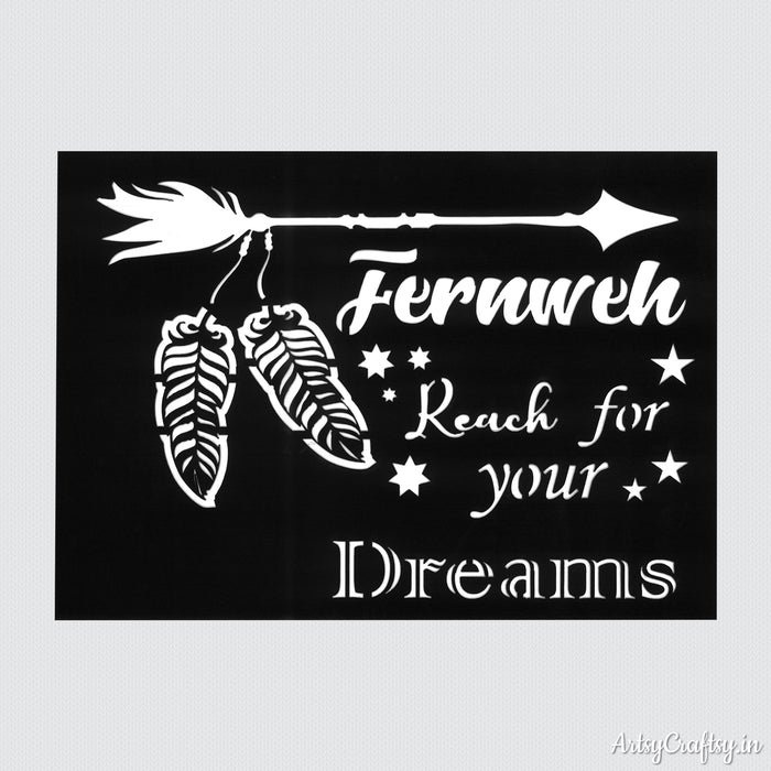 Fernweh Reach For Your Dreams Stencil