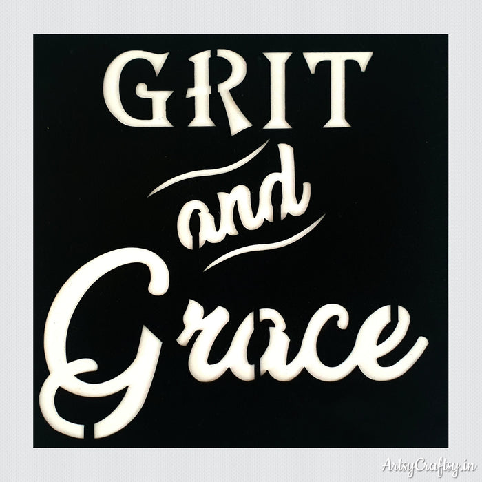 Grit and Grace Sentiment Stencil Artsy Craftsy