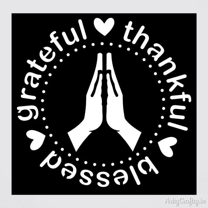 Thankful Grateful Blessed Stencil | Stencils | Artsy Craftsy